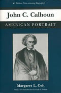 John C. Calhoun: American Portrait - Paperback
