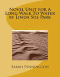 Novel Unit for A Long Walk To Water by Linda Sue Park - Paperback