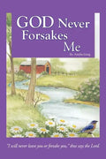 God Never Forsakes Me - Paperback