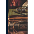 Tales From Sacchetti - Hardcover