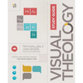 Visual Theology Study Guide: Seeing and Understanding the Truth about God - Paperback