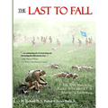 The Last to Fall: The 1922 March, Battles, & Deaths of U.S. Marines at Gettysburg - Paperback