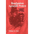 Bourbonism and Agrarian Protest: Louisiana Politics, 1877-1900 - Paperback