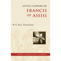 Little Flowers of Francis of Assisi: A New Translation - Paperback