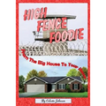 High Fence Foodie: From The Big House To Your House - Paperback
