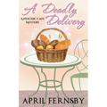 A Deadly Delivery - Paperback