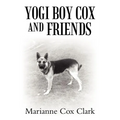 Yogi Boy Cox and Friends - Paperback