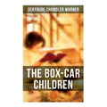 The Box-Car Children: Warmhearted Family Classic - Paperback