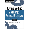 Buying, Selling, and Valuing Financial Practices, + Website: The FP Transitions M&A Guide - Hardcover