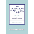 Tradition of Natural Law: A Philosopher's Reflections - Paperback