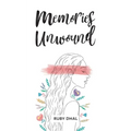 Memories Unwound - Paperback