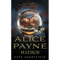 Alice Payne Rides - Paperback