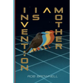 Invention Is a Mother - Hardcover