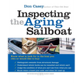 Inspecting the Aging Sailboat - Paperback