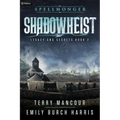 Shadowheist - Paperback