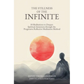 The Stillness of the Infinite - Paperback