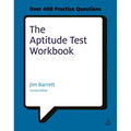 The Aptitude Test Workbook: Discover Your Potential and Improve Your Career Options with Practice Psychometric Tests - Paperback