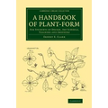 A Handbook of Plant-Form: For Students of Design, Art Schools, Teachers and Amateurs - Paperback