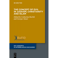 The Concept of Evil in Judaism, Christianity and Islam - Paperback