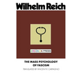 The Mass Psychology of Fascism - Paperback