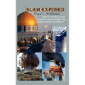 Islam Exposed: Islam 101 and What It Means to America. Are We in Danger? Are Muslims a Real Threat to Our Freedom? - Paperback