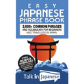 Easy Japanese Phrase Book: 2,000+ Common Phrases and Vocabulary for Beginners and Travelers in Japan - Paperback