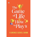 The Game of Life and How to Play It - Paperback