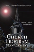 Church Program Management: Effective Church Management - Paperback