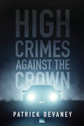 High Crimes Against The Crown - Paperback