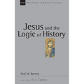 Jesus and the Logic of History: Volume 3 - Paperback
