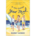 If You Change Your Mind - Hardcover