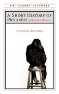 A Short History of Progress: Fifteenth Anniversary Edition - Paperback