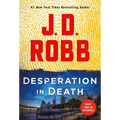 Desperation in Death: An Eve Dallas Novel - Paperback
