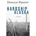 Hardship Alaska - Paperback