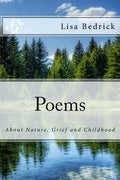 Poems about Nature, Grief and Childhood - Paperback