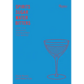 Spirits, Sugar, Water, Bitters: How the Cocktail Conquered the World - Hardcover