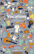 Vocation: The Setting for Human Flourishing - Paperback