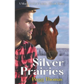 Silver Prairies: A More Perfect Union - Book Three - Paperback