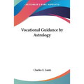 Vocational Guidance by Astrology - Paperback
