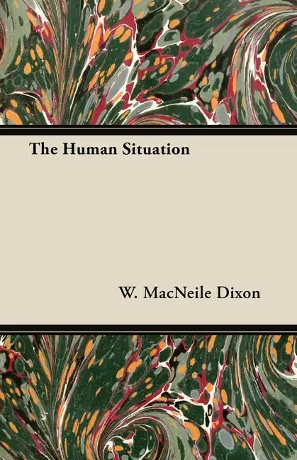 The Human Situation - Paperback