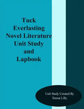 Tuck Everlasting Novel Literature Unit Study and Lapbook - Paperback