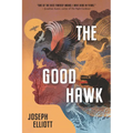 The Good Hawk - Paperback