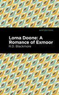 Lorna Doone: A Romance of Exmoor - Hardcover