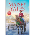 Merry Christmas Cowboy: A Holiday Romance Novel - Paperback
