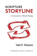 Scripture Storyline: An Invitation to Biblical Theology - Hardcover