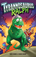 Tyrannosaurus Ralph - Hardcover