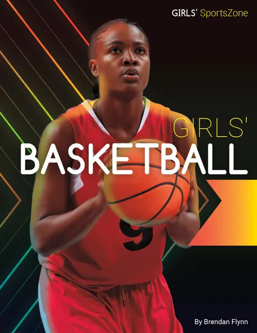 Girls' Basketball - Library Binding