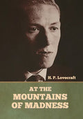 At the Mountains of Madness - Hardcover