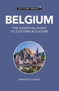 Belgium - Culture Smart!: The Essential Guide to Customs & Culture - Paperback