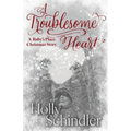 A Troublesome Heart - Paperback